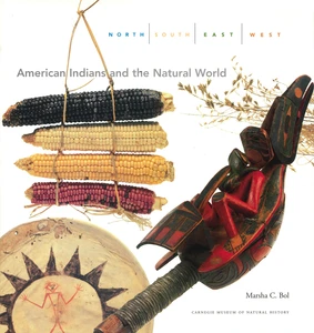 North South East West: American Indians & The Natural World (Paperback)