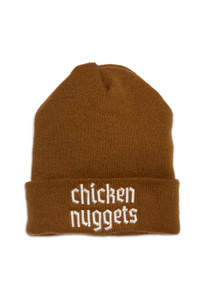 Cider brown embroidered beanie, text in ivory " Chicken Nuggets" Cider brown embroidered beanie, text in ivory " Chicken Nuggets"