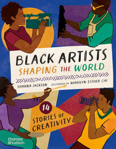 Black Artists Shaping the World Picture Book