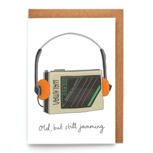 Walkman Still Jamming Birthday Card with a picture of a walkman and headphones