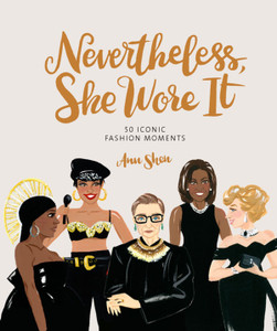 Nevertheless She Wore It Nevertheless She Wore It