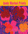 Andy Warhol Prints: A Catalogue Raisonné 1962-1987 Fourth Edition