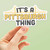Pittsburgh Thing - Sticker