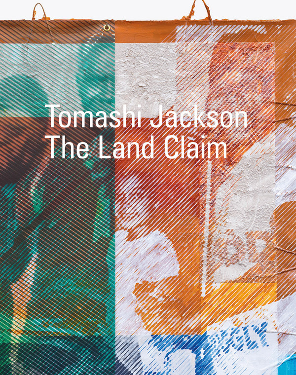 Tomashi Jackson: The Land Claim