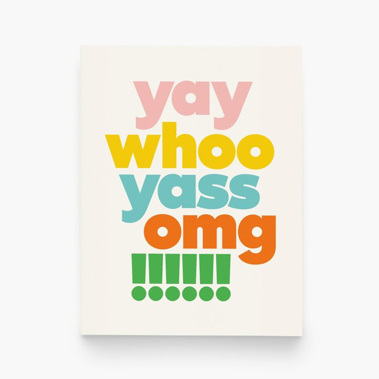 cream colored card with colorful encouraging text. text: yay whoo yass omg !!!!!!