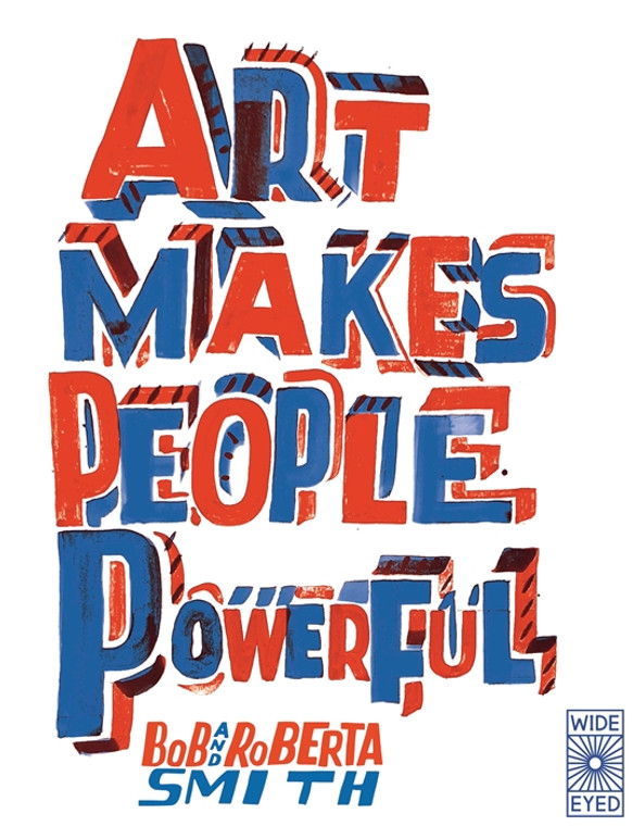 Book cover "Art Makes People Powerful" block lettering in red and blue