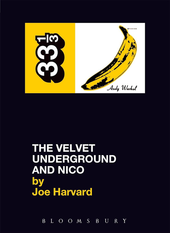 Black book cover, image of the Andy Warhol banana artwork in upper 3rd of cover. Title Text: The Velvet Underground and Nico