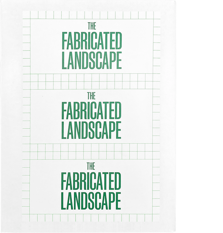 The Fabricated Landscape—Domestic, Civic, and Territorial