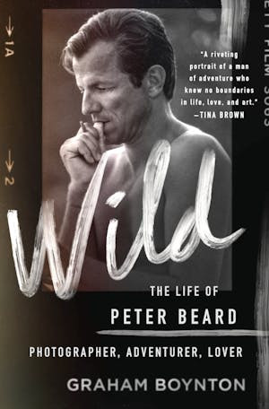 Wild: The Life of Peter Beard