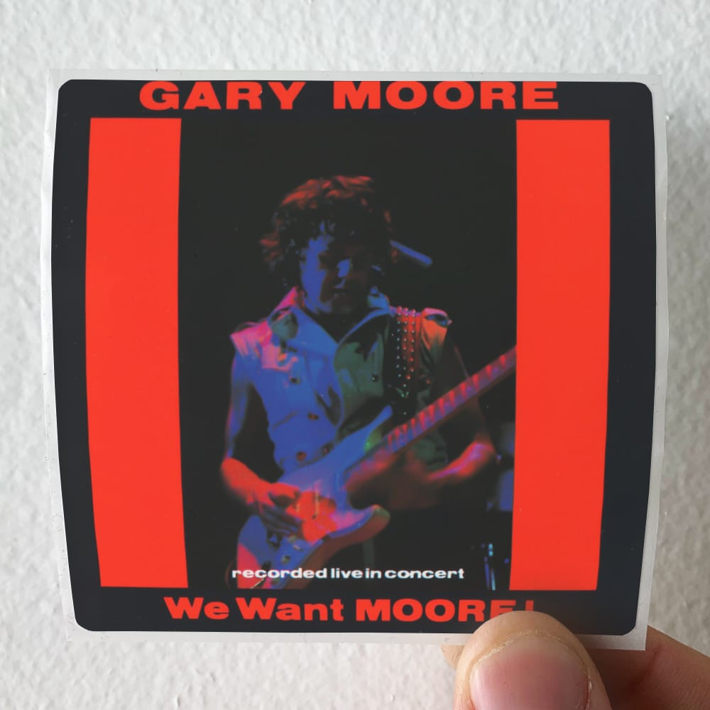 Gary Moore We Want Moore Album Cover Sticker Gary Moore We Want Moore Album Cover Sticker
