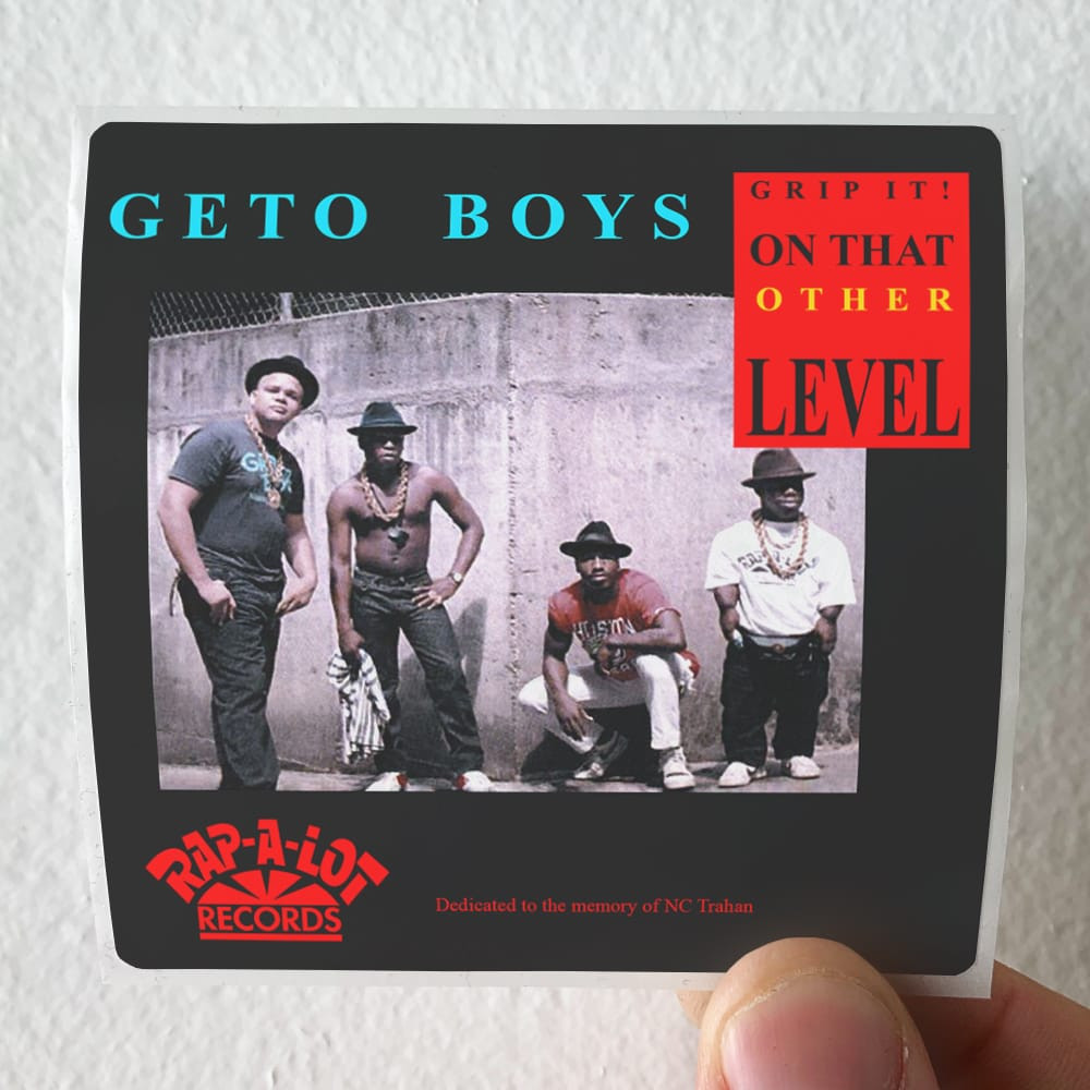 Geto Boys Grip It On That Other Level Album Cover Sticker