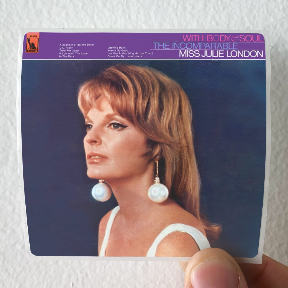 Julie London With Body Soul The Incomparable Miss Julie London 