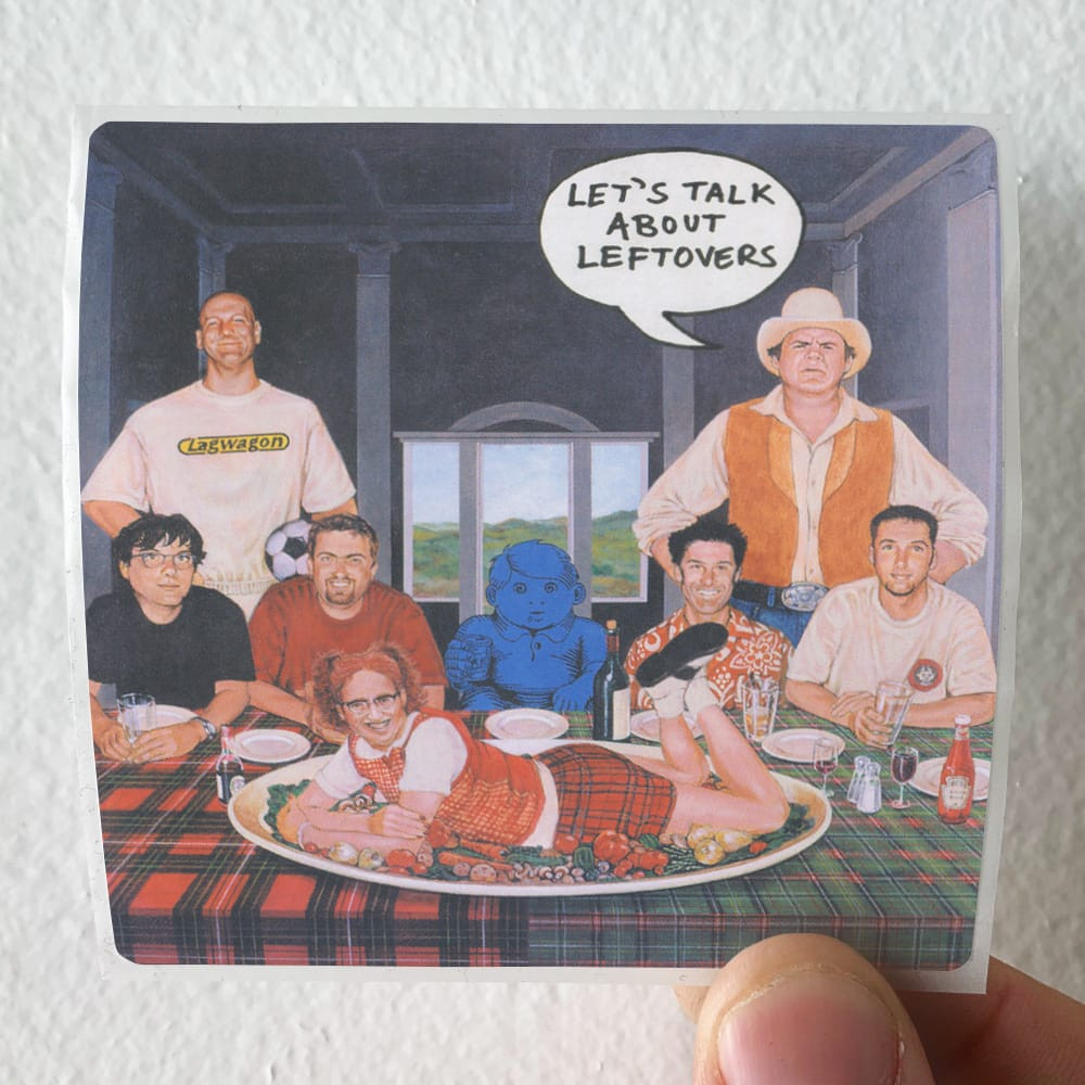 Lagwagon Lets Talk About Leftovers Album Cover Sticker