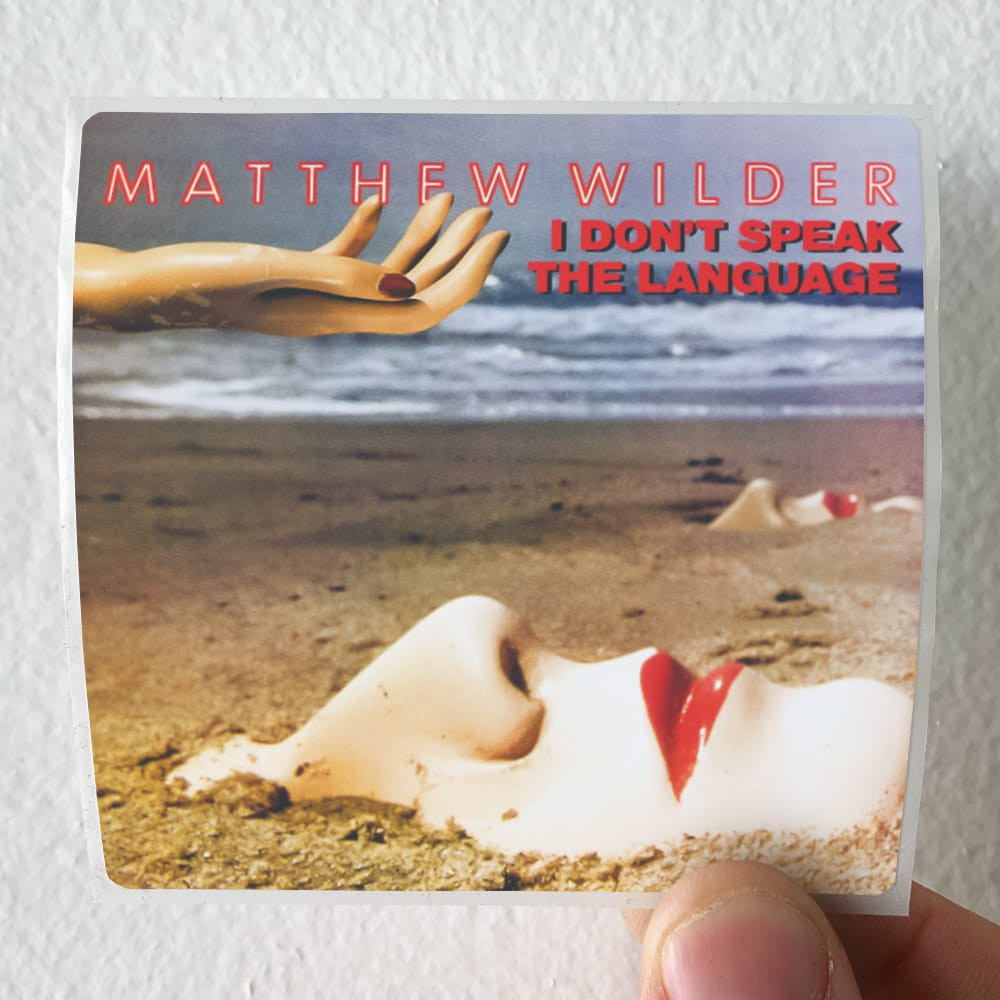 Matthew Wilder I Dont Speak The Language Album Cover Sticker