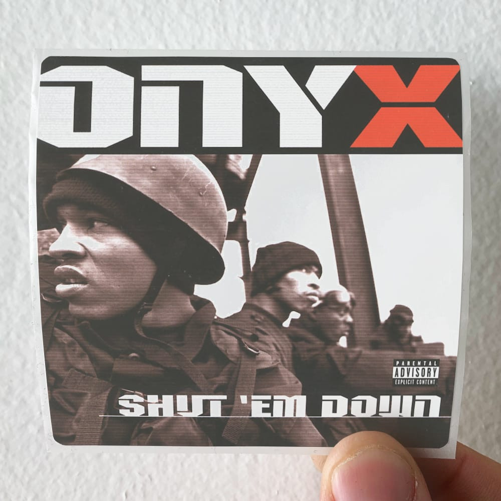 Onyx Shut Em Down Album Cover Sticker