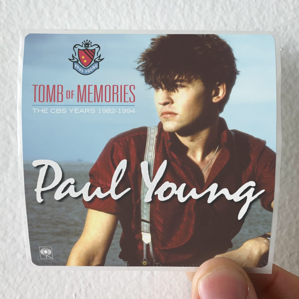 Paul Young Tomb Of Memories The Cbs Years 19821994 Album Cover Sticker