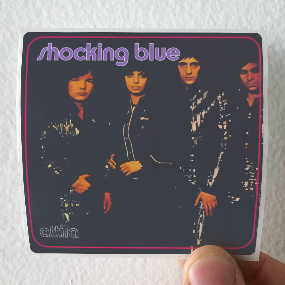 Shocking Blue Attila Album Cover Sticker