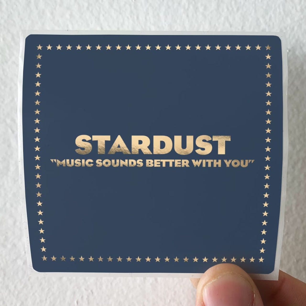 Stardust Music Sounds Better With You Album Cover Sticker