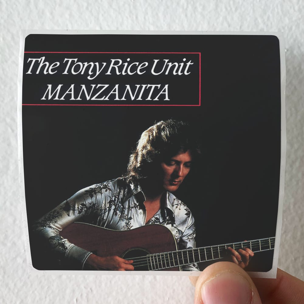 The Tony Rice Unit Manzanita Album Cover Sticker