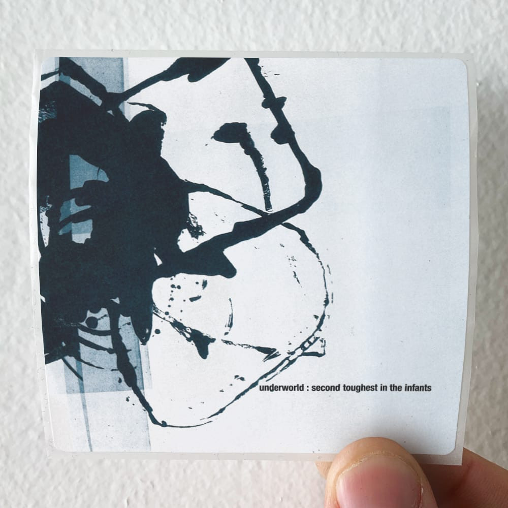 Underworld Second Toughest In The Infants Album Cover Sticker