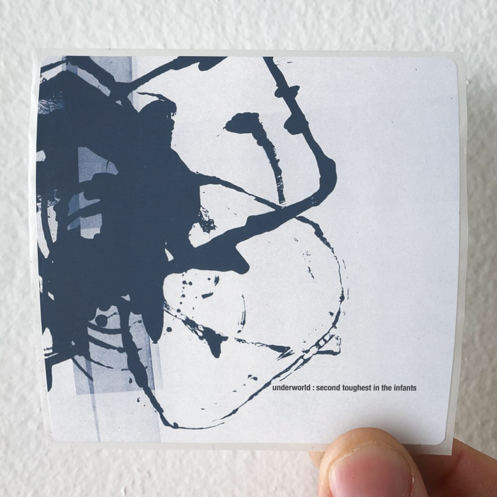 Underworld Second Toughest In The Infants 4 Album Cover Sticker