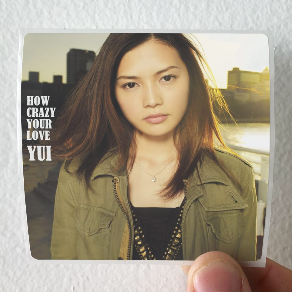 YUI How Crazy Your Love Album Cover Sticker