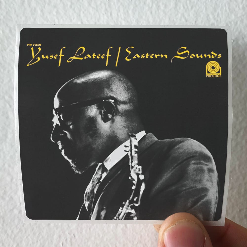 Yusef Lateef Eastern Sounds PR 7319 Yusef Lateef – Eastern Sounds