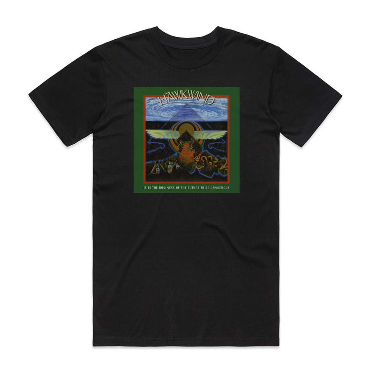 Hawkwind It Is The Business Of The Future To Be Dangerous Album Cover  T-Shirt Black
