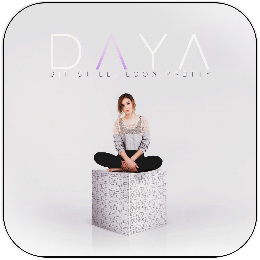 daya sit still look pretty
