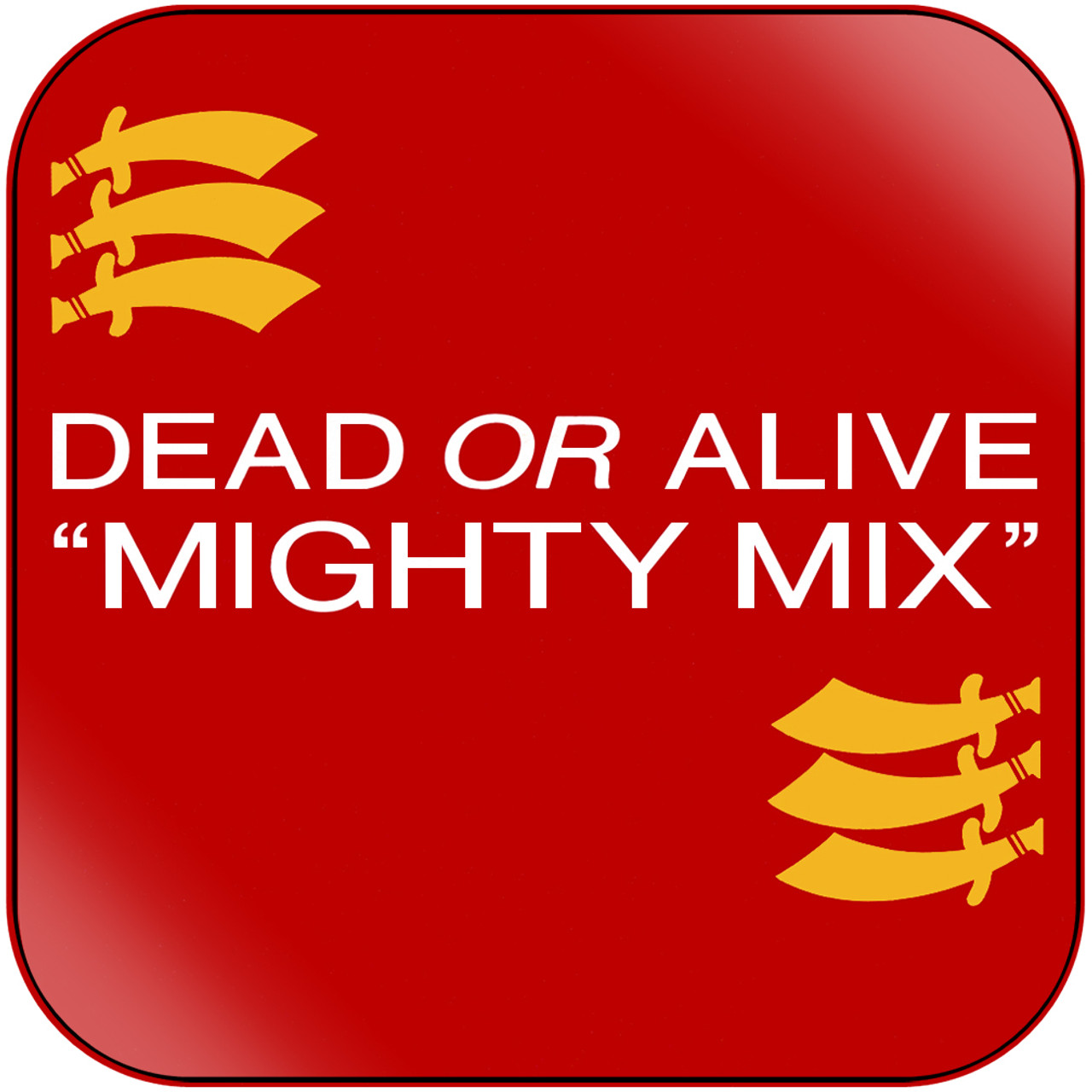 Dead or Alive Mighty Mix Album Cover Sticker