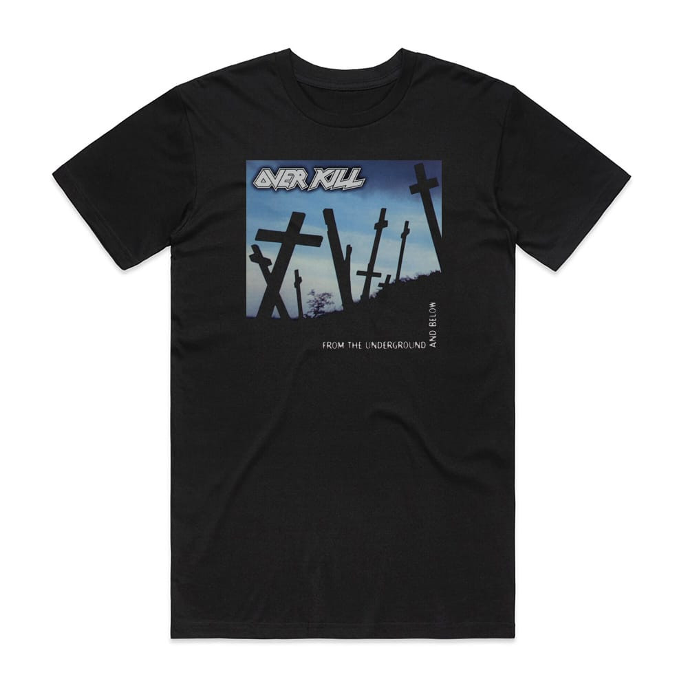 Overkill From The Underground And Below Album Cover T-Shirt Black