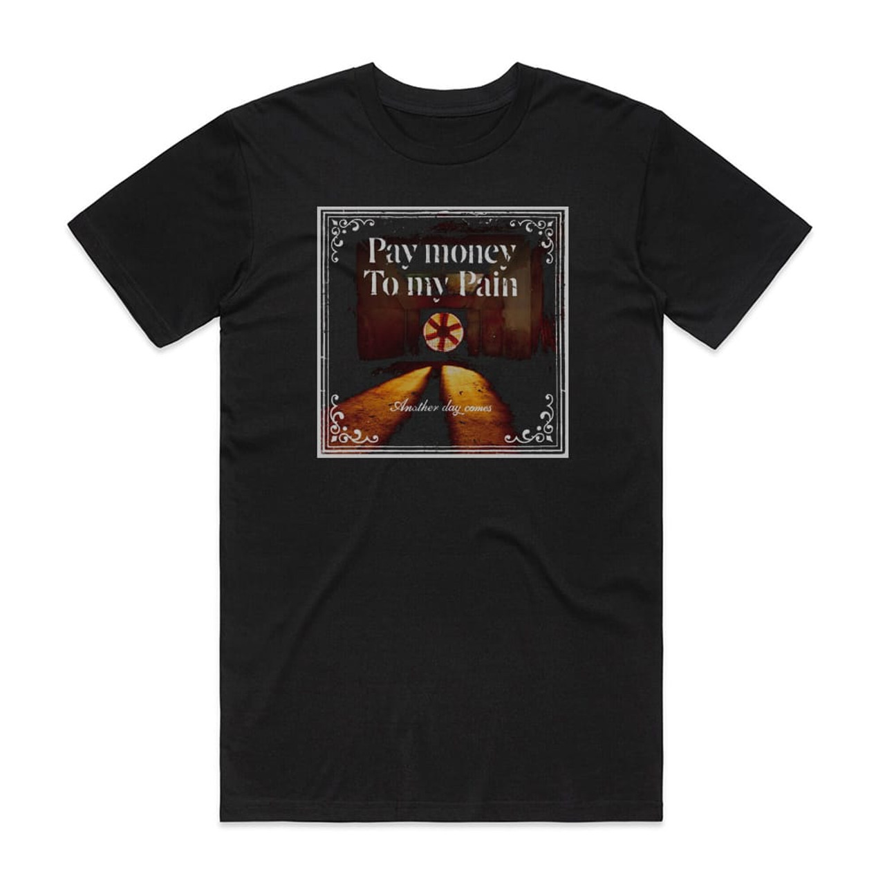 Pay money To my Pain Another Day Comes Album Cover T-Shirt Black