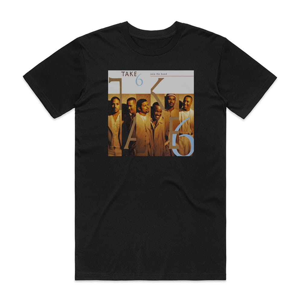 Take 6 Join The Band Album Cover T-Shirt Black