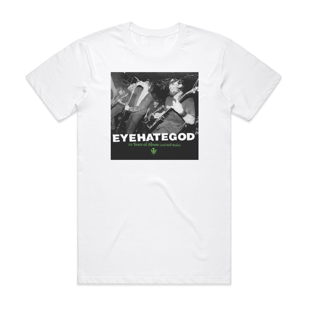 Eyehategod 10 Years Of Abuse And Still Broke Album Cover T-Shirt White