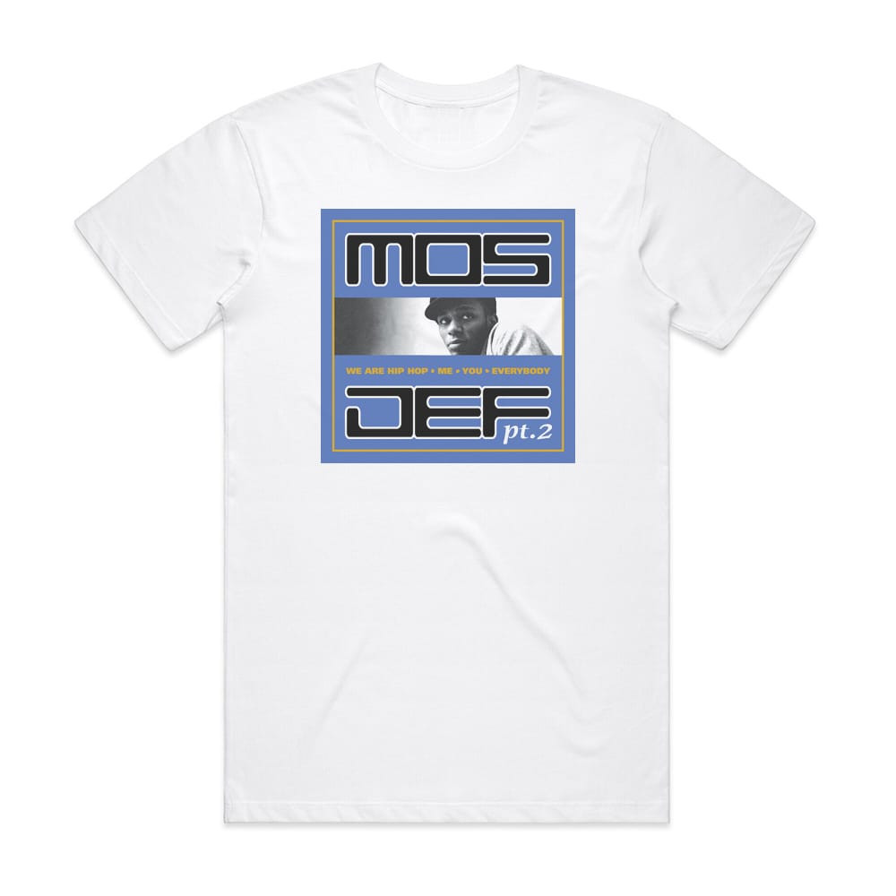 Mos Def We Are Hip Hop Me You Everybody Part 2 Album Cover T-Shirt