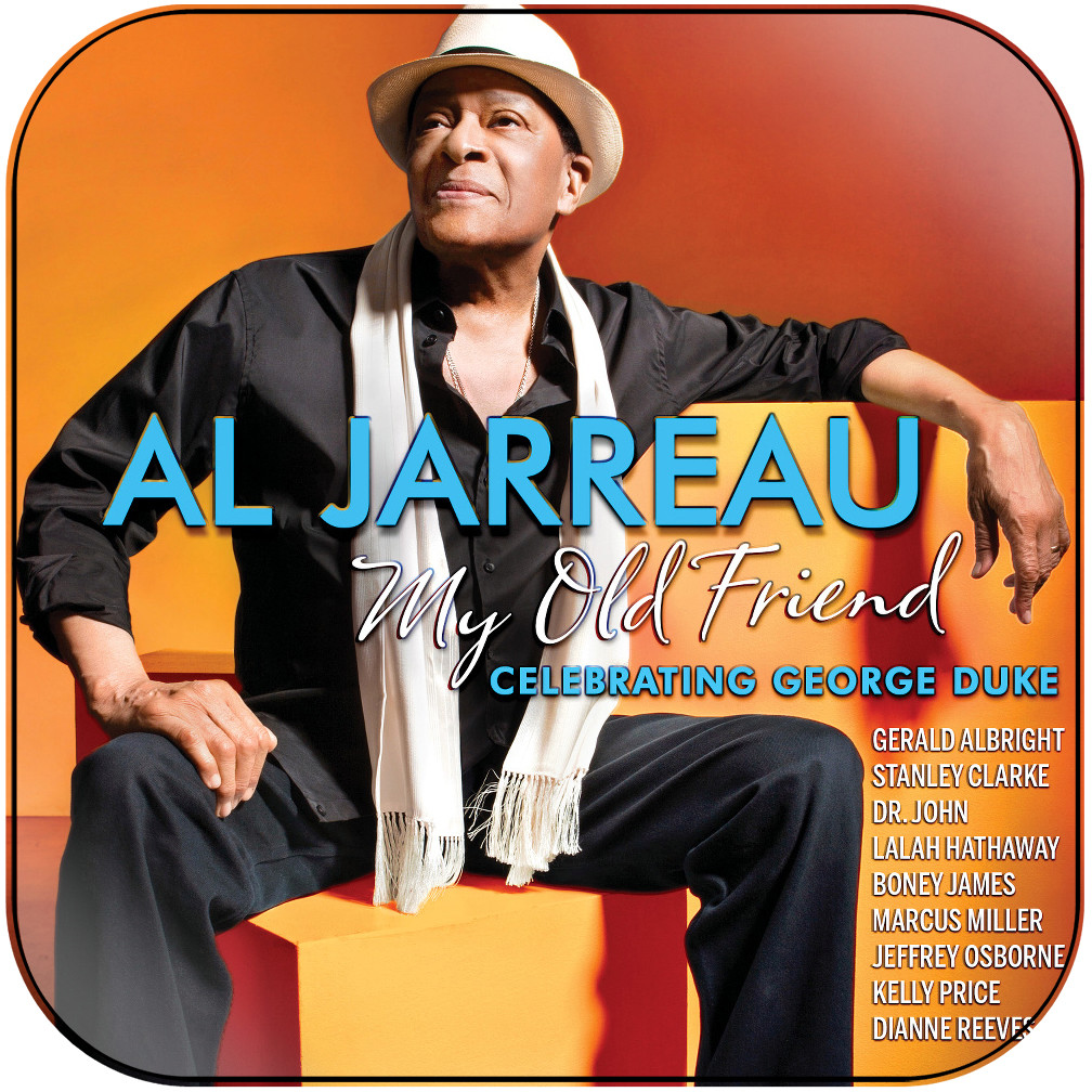 Al Friend Al Jarreau My Old Friend Celebrating George Duke Album Cover Sticker