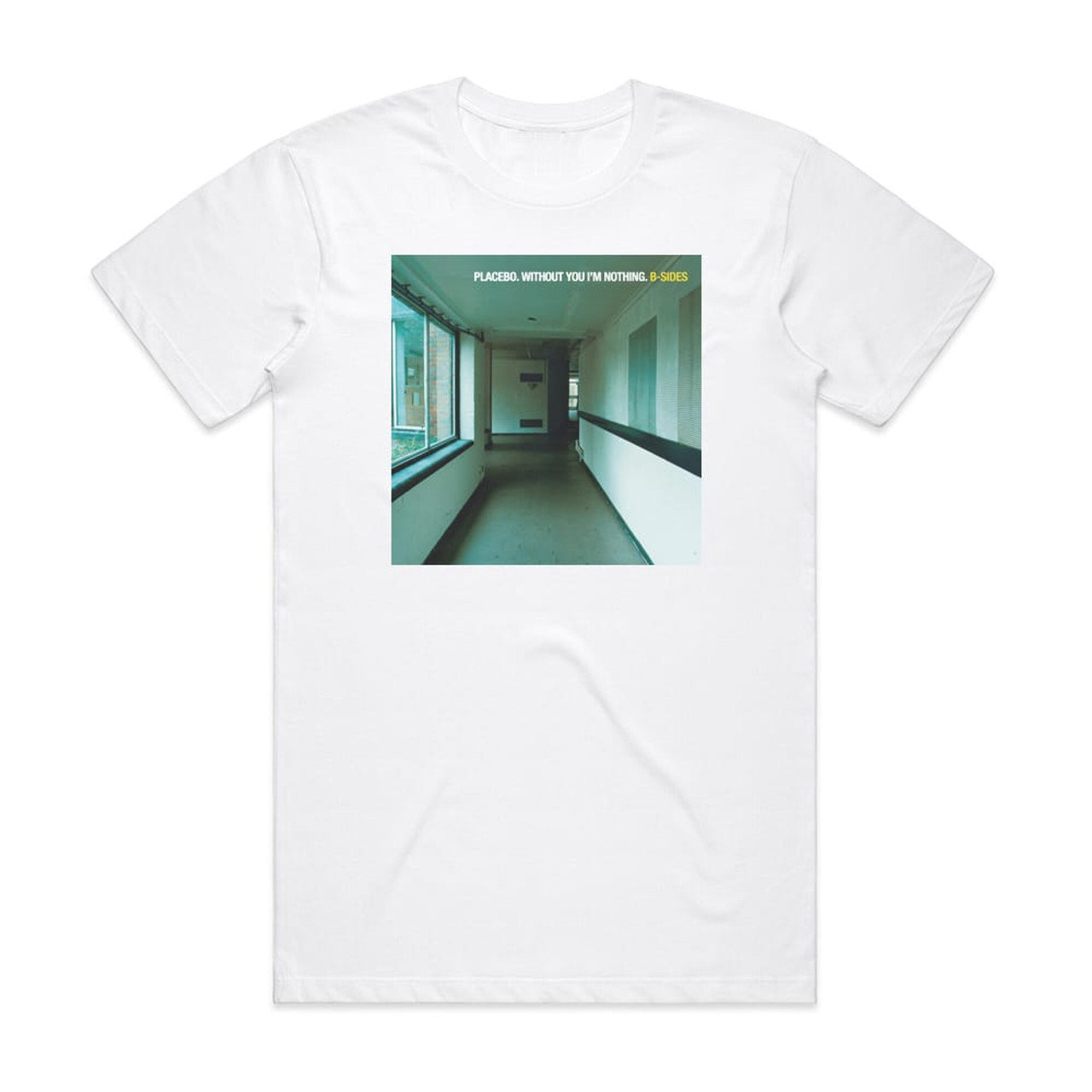 Placebo Without You Im Nothing Bsides Album Cover T Shirt White