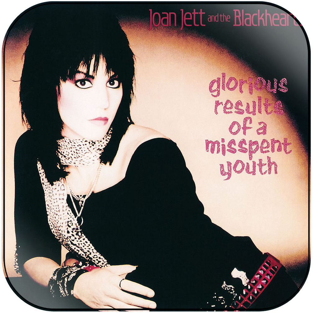 Joan Jett And The Blackhearts Glorious Results Of A Misspent Youth Album Cover Sticker