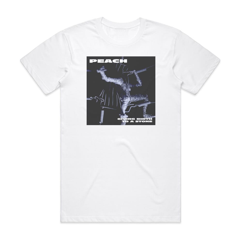 Peach Giving Birth To A Stone 1 Album Cover T-Shirt White