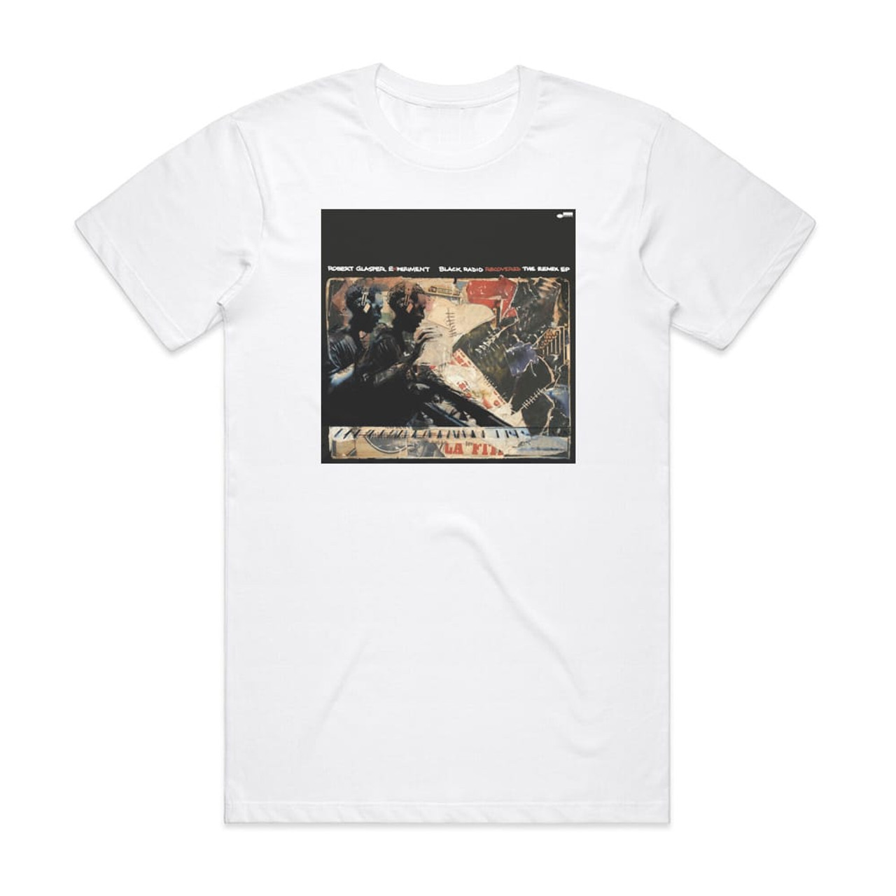 Robert Glasper Experiment Black Radio Recovered The Remix Ep Album Cover  T-Shirt White