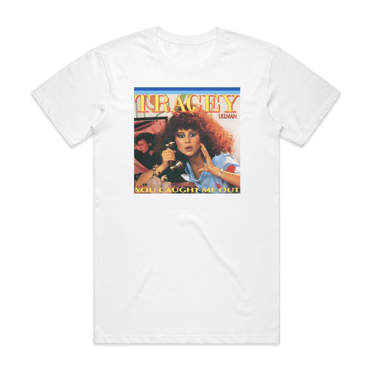 Tracey Ullman You Caught Me Out Album Cover T-Shirt White