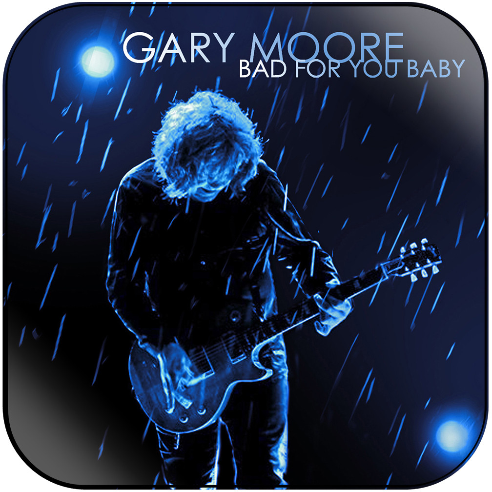 Gary Moore Bad For You Baby Album Cover Sticker