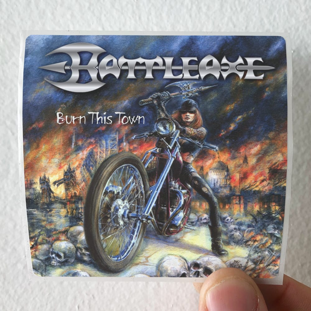 Battleaxe Burn This Town Album Cover Sticker