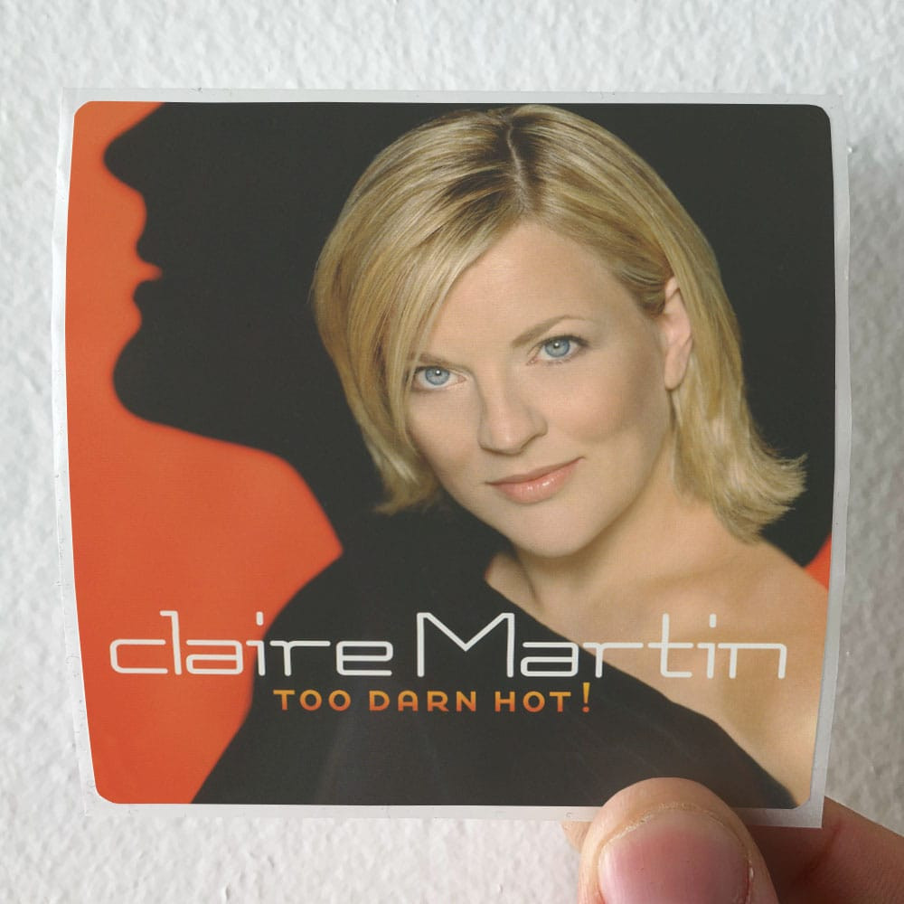 Claire Martin Too Darn Hot Album Cover Sticker