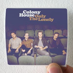 Colony-House-Only-The-Lonely-Album-Cover-Sticker