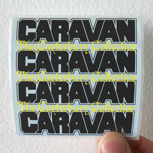 Caravan-The-Canterbury-Collection-Album-Cover-Sticker Caravan-The-Canterbury-Collection-Album-Cover-Sticker