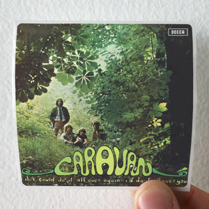 Caravan-If-I-Could-Do-It-All-Over-Again-Id-Do-It-All-Over-You-Album-Cover-Sticker Caravan-If-I-Could-Do-It-All-Over-Again-Id-Do-It-All-Over-You-Album-Cover-Sticker