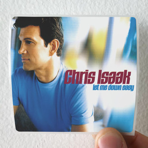 Chris-Isaak-Let-Me-Down-Easy-Album-Cover-Sticker Chris-Isaak-Let-Me-Down-Easy-Album-Cover-Sticker