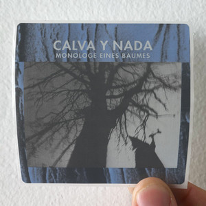 Calva-Y-Nada-Monologe-Eines-Baumes-1-Album-Cover-Sticker
