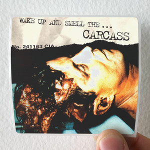 Carcass-Wake-Up-And-Smell-The-Carcass-Album-Cover-Sticker Carcass-Wake-Up-And-Smell-The-Carcass-Album-Cover-Sticker
